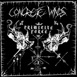 Concrete Winds - Primitive Force LP Concrete Winds - Primitive Force LP
