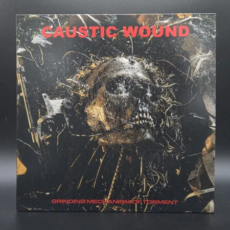 Caustic Wound - Grinding Mechanism Of Torment LP
