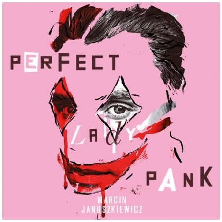 Marcin Januszkiewicz – Perfect, Lady Pank CD